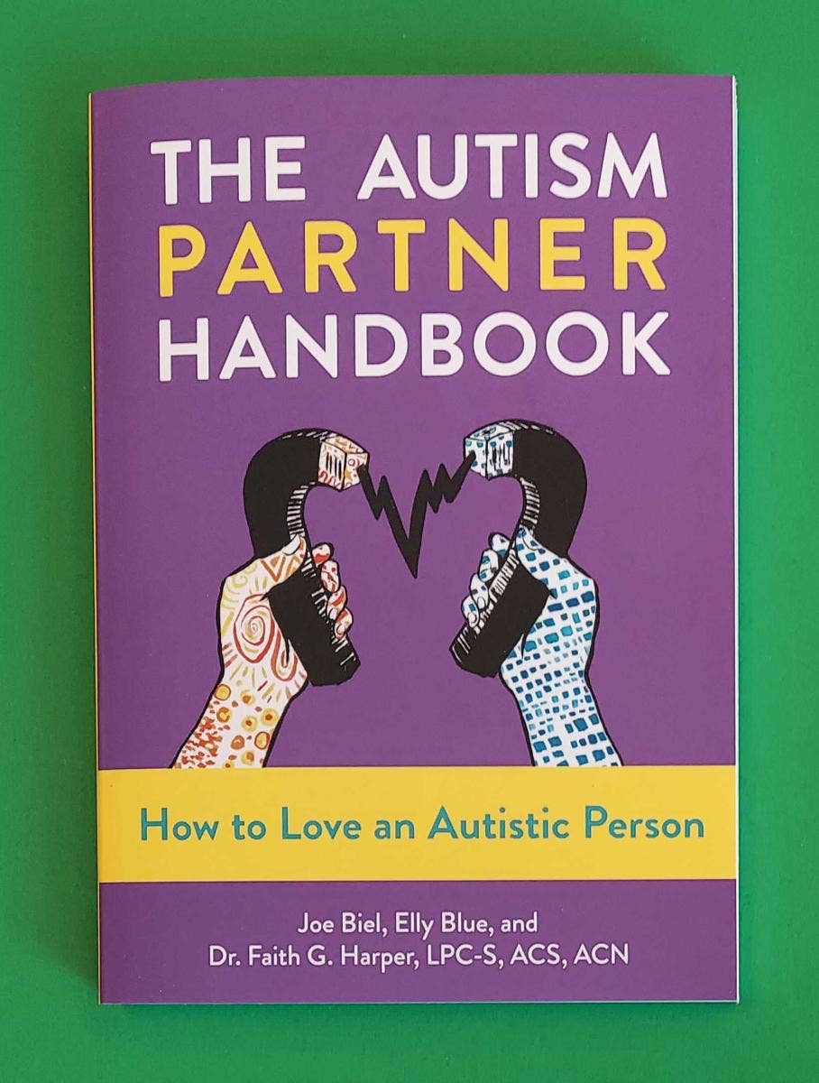 The Autism Partner Handbook: How to Love an Autistic Person