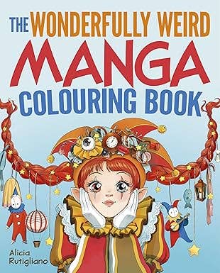 Wonderfully Weird Manga Coloring Book