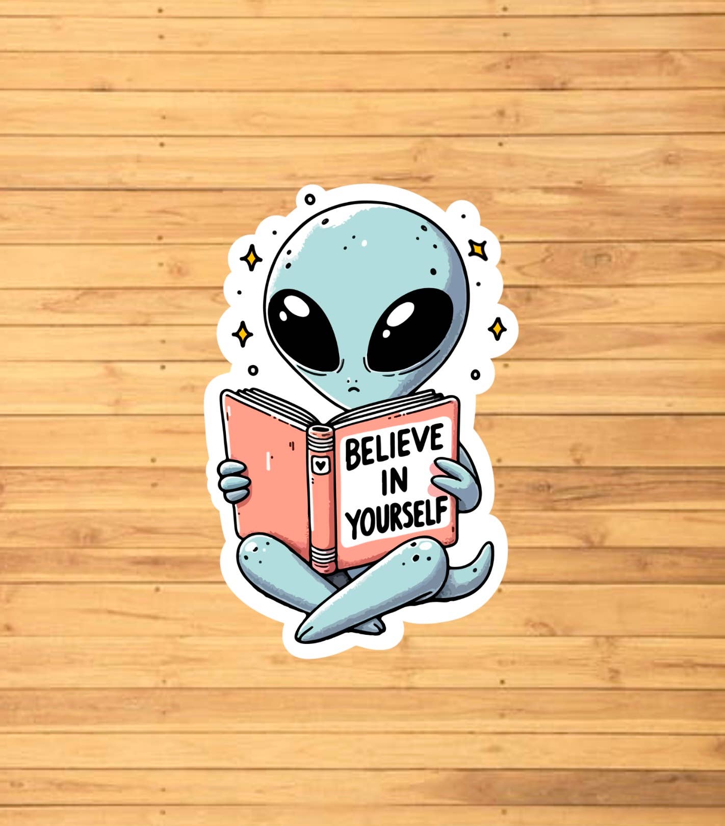 Believe In Yourself Sticker