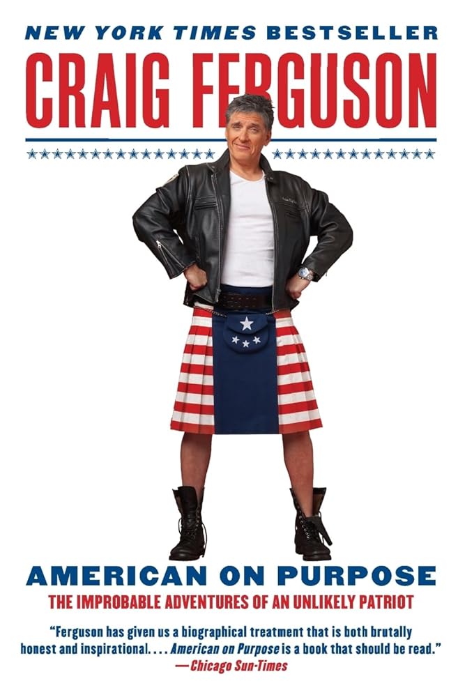 American on Purpose: The Improbable Adventures of an Unlikely Patriot cover image