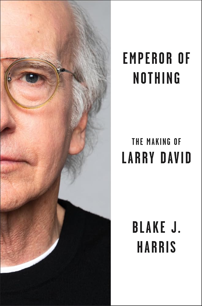 Emperor of Nothing: The Making of Larry David cover image
