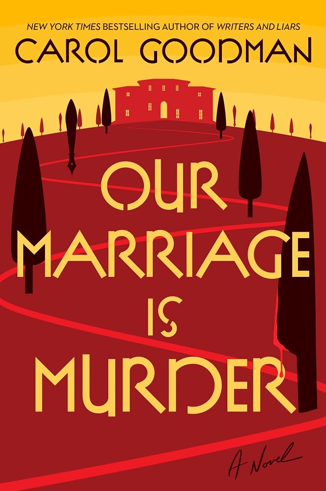 Our Marriage Is Murder: A Novel – A Mystery Thriller of Secrets, Betrayal, and a Killer at an Italian Castle cover image