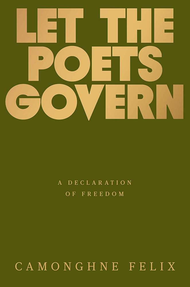 Let the Poets Govern: A Declaration of Freedom cover image