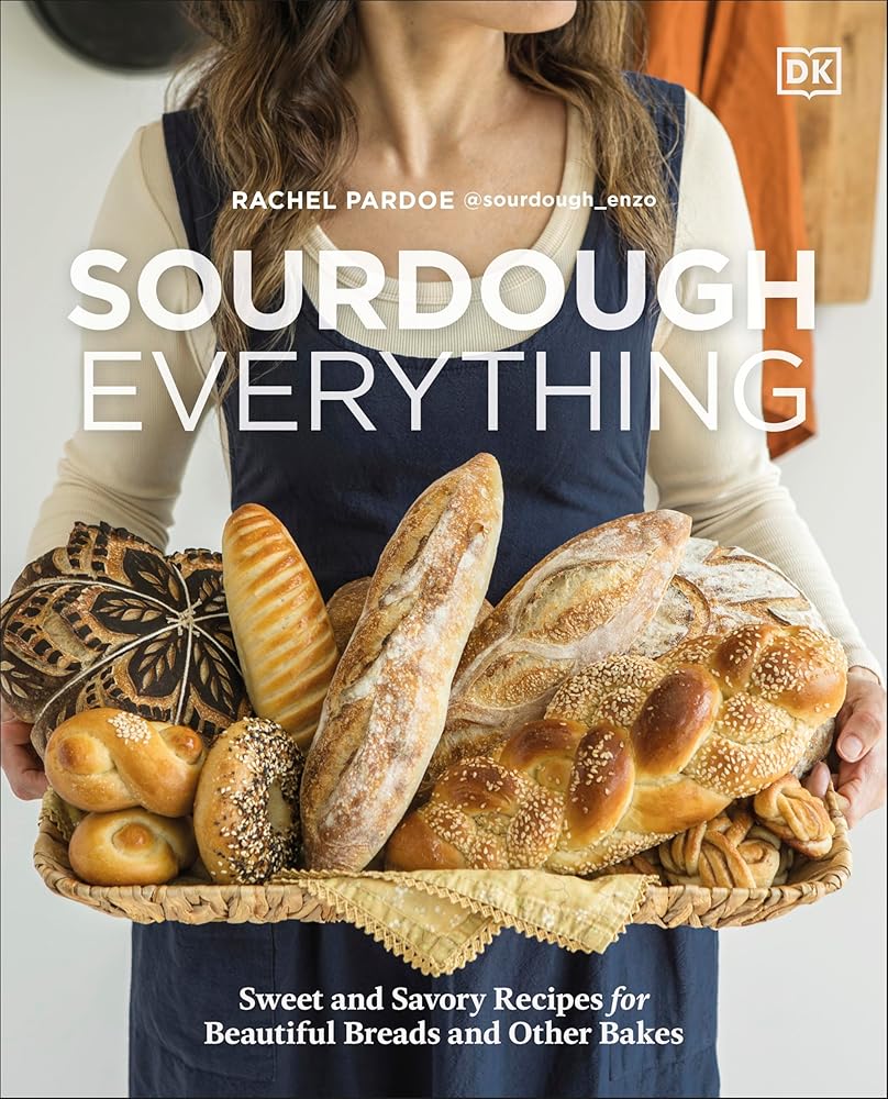 Sourdough Everything: Sweet and Savory Recipes for Beautiful Breads and Other Bakes cover image