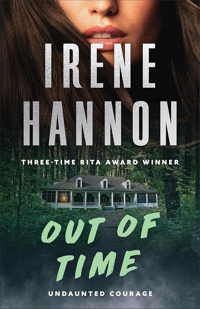 Out of Time: A Clean Romantic Suspense Thriller Set in a Shadowy Mysterious Estate (Undaunted Courage) cover image