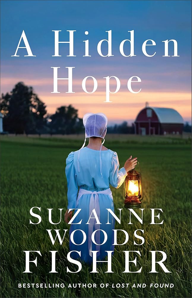 A Hidden Hope: Amish Romance Set in Small-Town Lancaster County with a Doctor and a Love Triangle (Doctor to the Amish) cover image