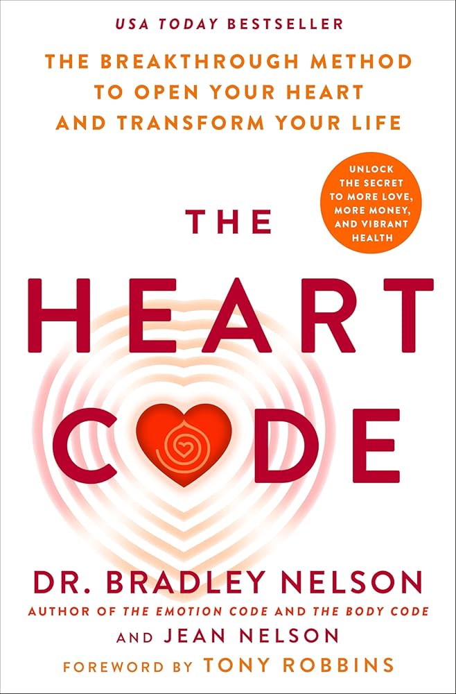 The Heart Code: The Breakthrough Method to Open Your Heart and Transform Your Life cover image
