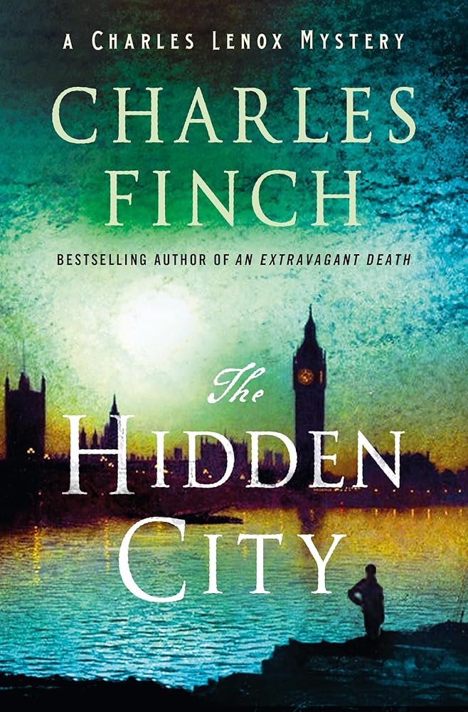 The Hidden City: A Charles Lenox Mystery (Charles Lenox Mysteries, 15) cover image
