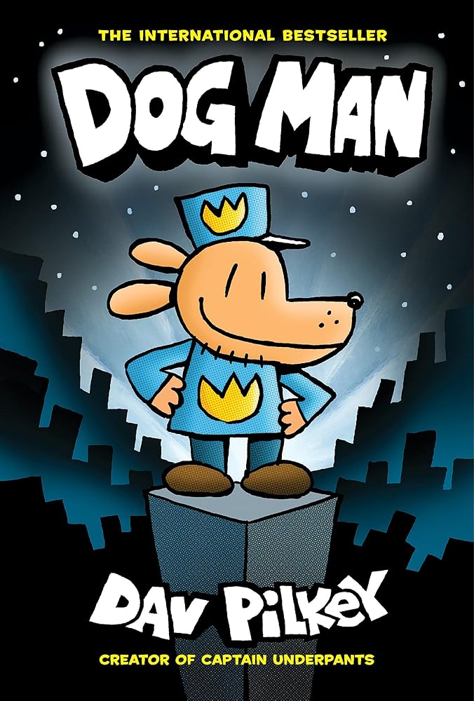 Dog Man: A Graphic Novel (Dog Man #1): From the Creator of Captain Underpants (1) cover image