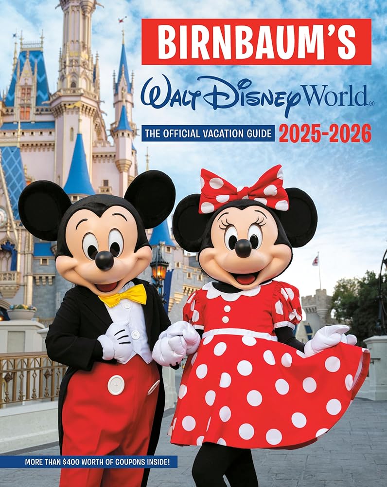 Birnbaum's 2025'2026 Walt Disney World: The Official Vacation Guide (Birnbaum Guides) cover image