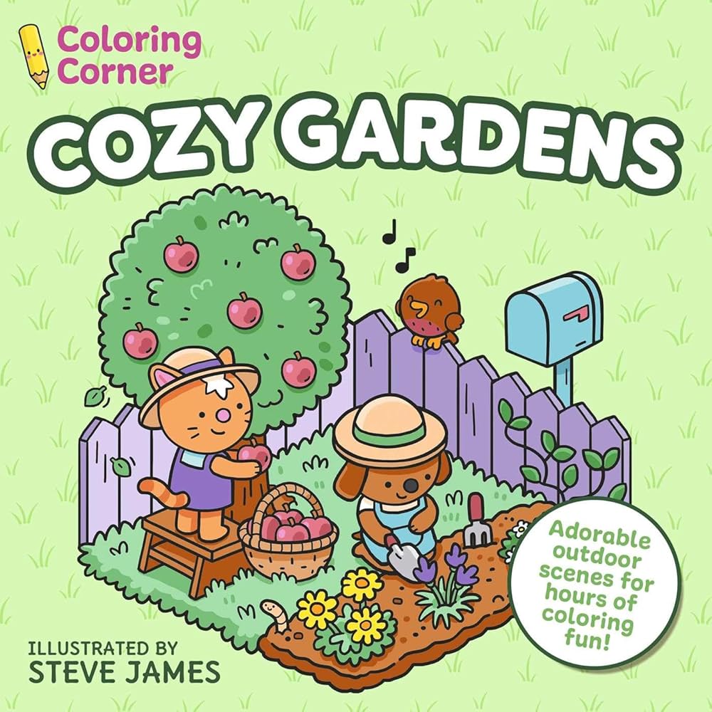 Coloring Corner: Cozy Gardens: Adorable Outdoor Scenes for Hours of Coloring Fun cover image