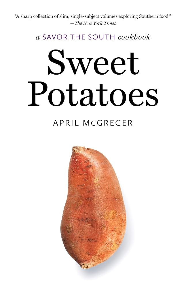 Sweet Potatoes: a Savor the South cookbook cover image
