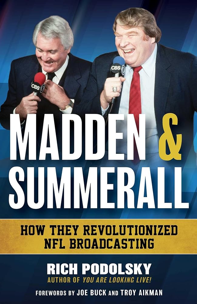 Madden & Summerall: How They Revolutionized NFL Broadcasting cover image