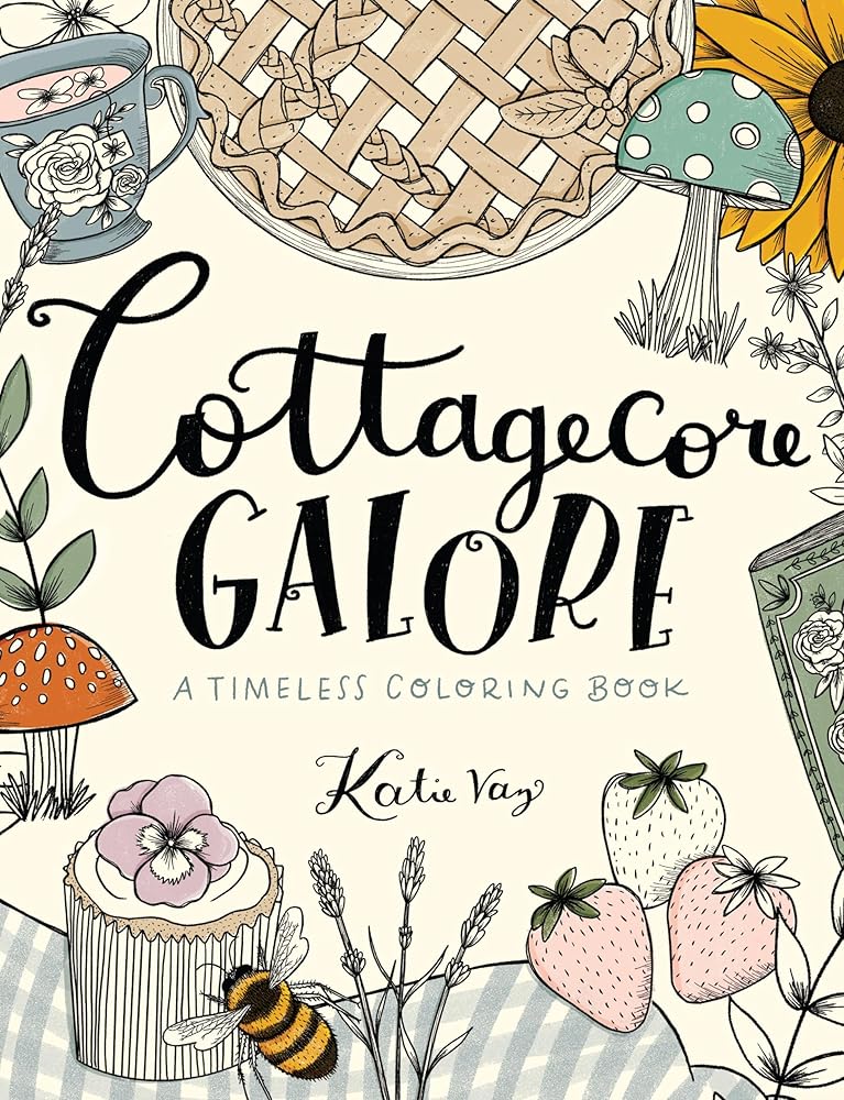 Cottagecore Galore: A Timeless Coloring Book cover image