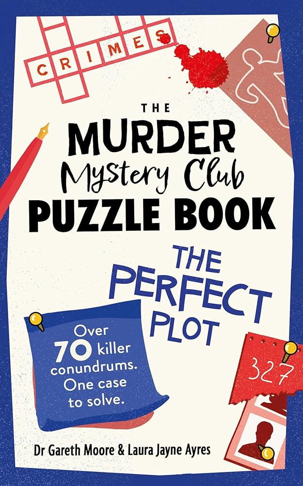 The Murder Mystery Club Puzzle Book: The Perfect Plot cover image