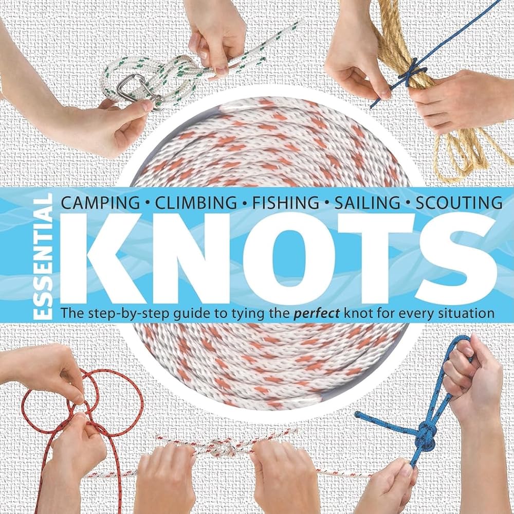 Essential Knots: The Step by Step Guide to Tying the Perfect Knot for Every Situation cover image