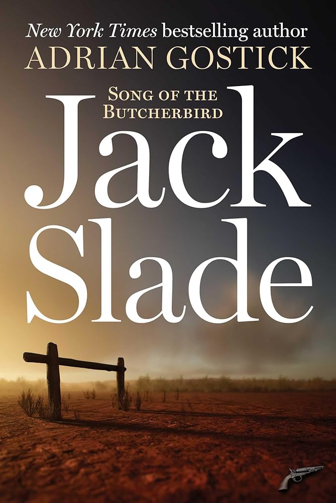 Jack Slade: Song of the Butcherbird cover image