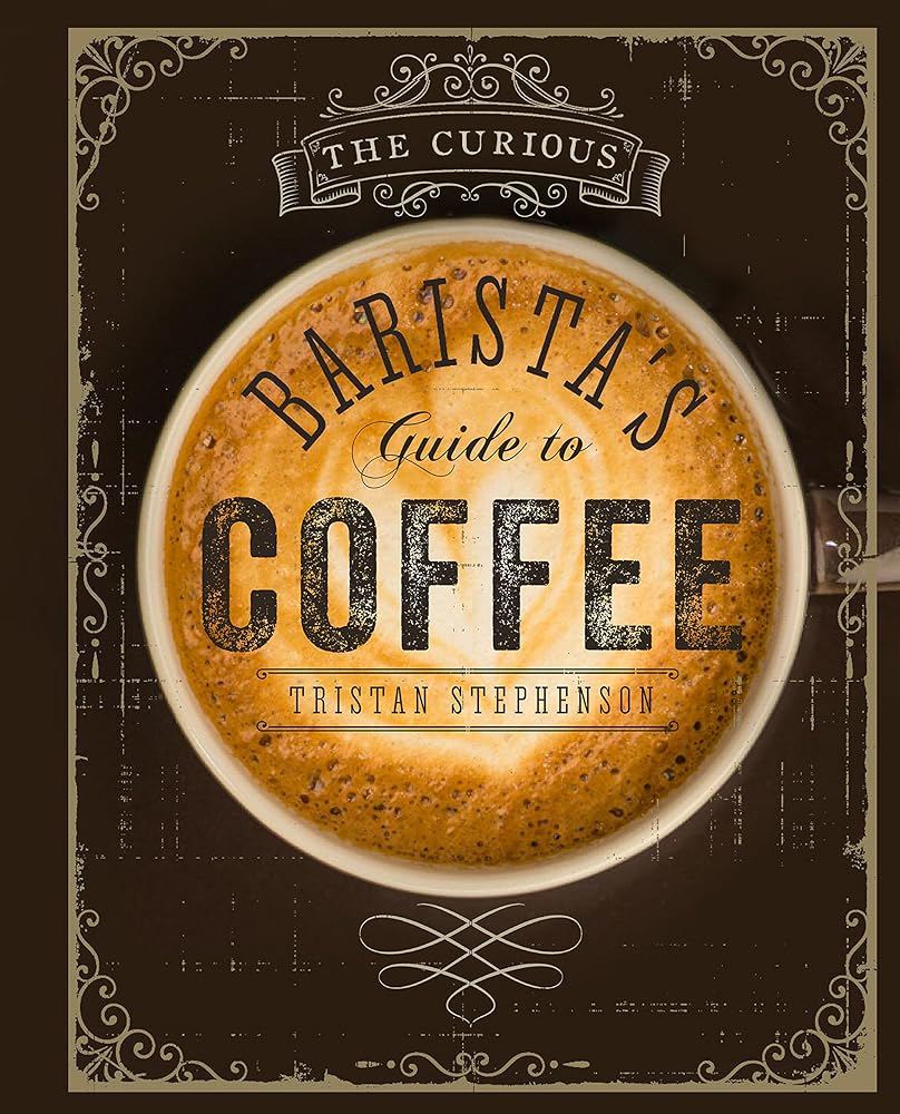 The Curious Barista's Guide to Coffee cover image