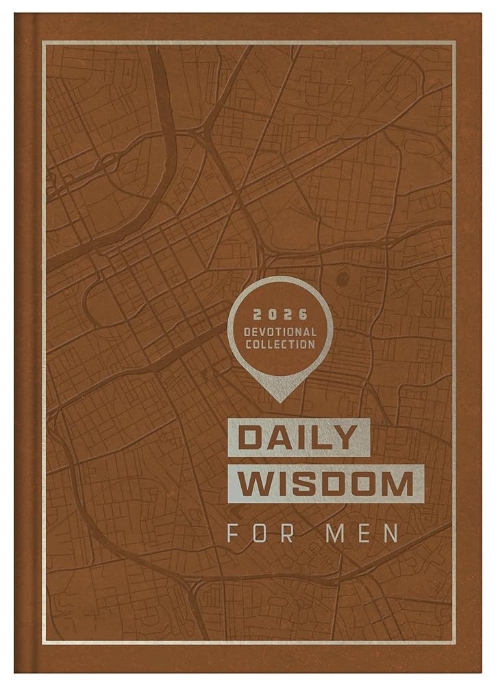 Daily Wisdom for Men 2026 Devotional Collection (Daily Wisdom - Annual Edition) cover image