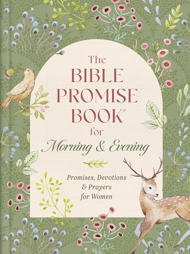 The Bible Promise Book for Morning and Evening: Promises, Devotions, and Prayers for Women cover image