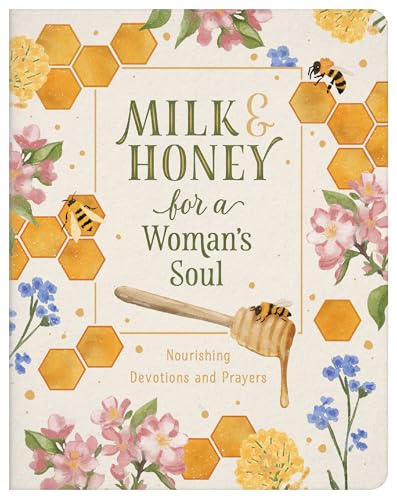 Milk and Honey for a Woman's Soul: Nourishing Devotions and Prayers cover image