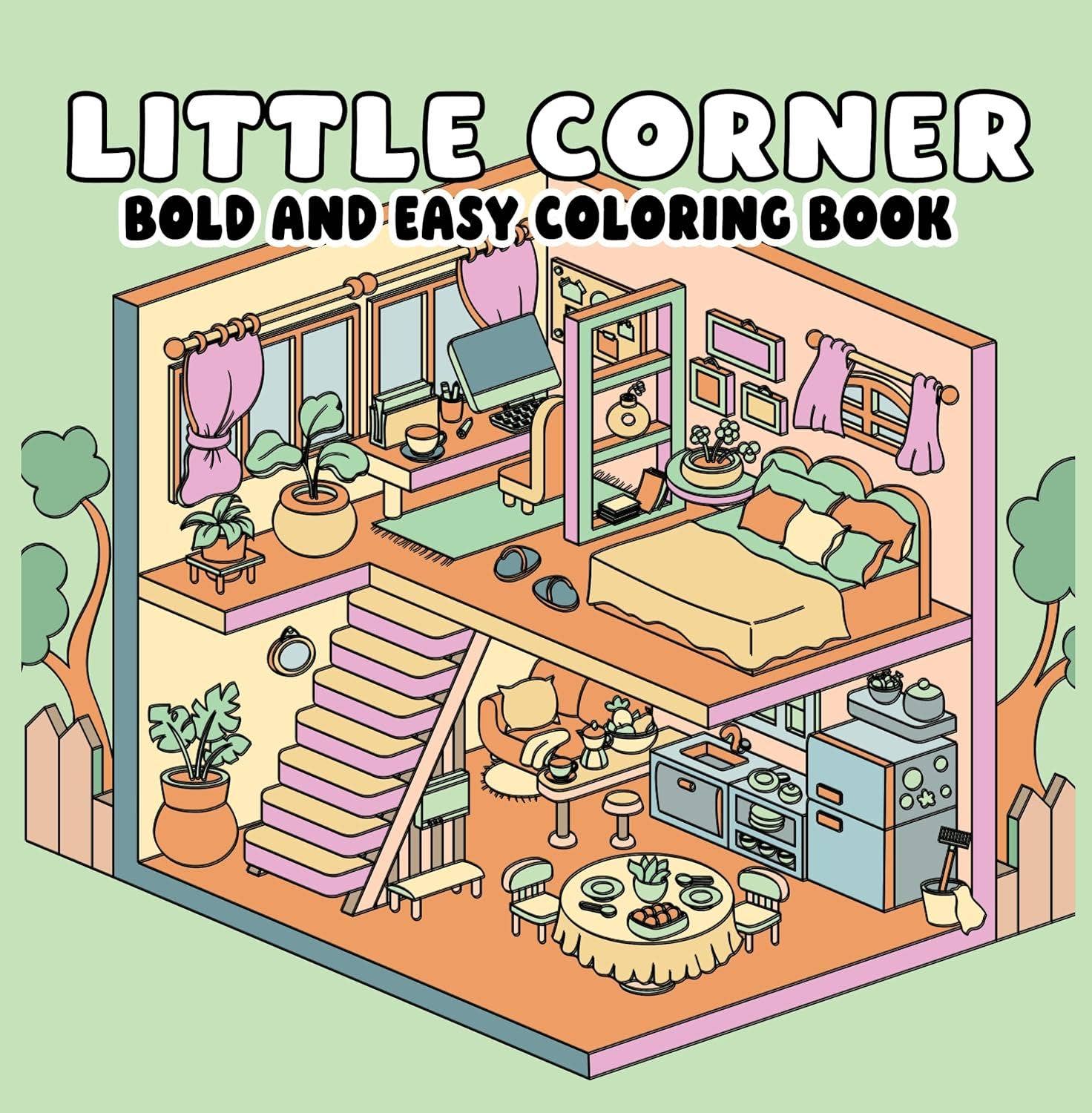 Little Corner: Bold and Easy Coloring Book