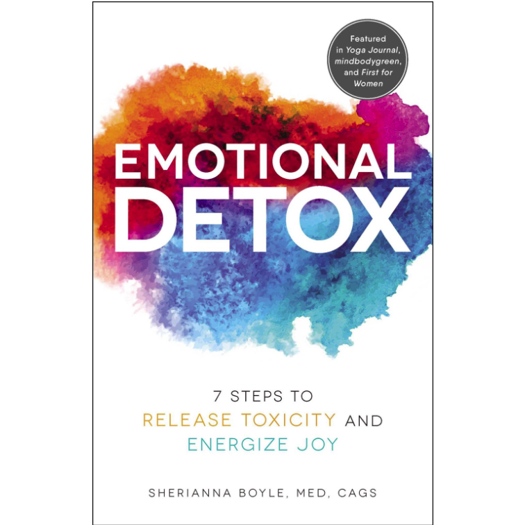 Emotional Detox: 7 Steps to Release Toxicity & Energize Joy