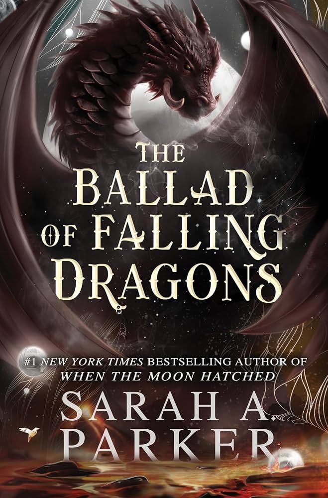 The Ballad of Falling Dragons: A Novel (The Moonfall Series, 2)