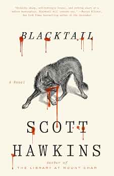 Blacktail: A Novel